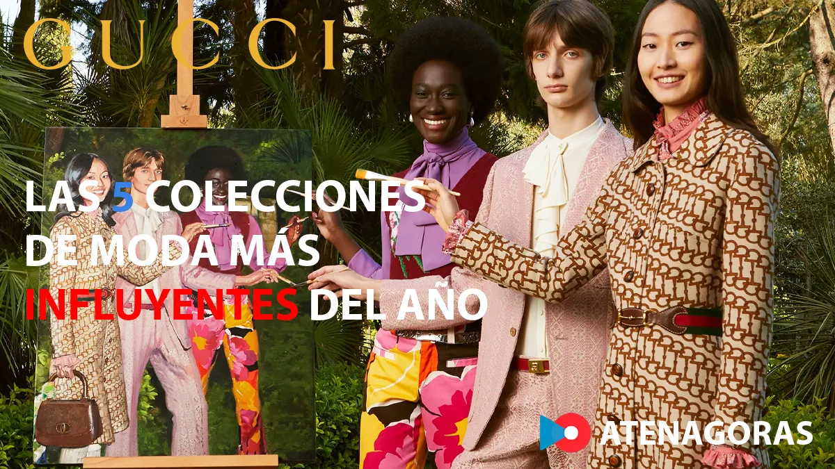 Atenagoras | Las 5 colecciones de moda más influyentes del año